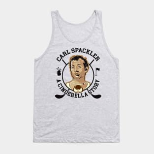 Carl Spackler A Cinderella Story Tank Top